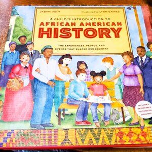 A Child's Introduction To African American History by Jabari Asim